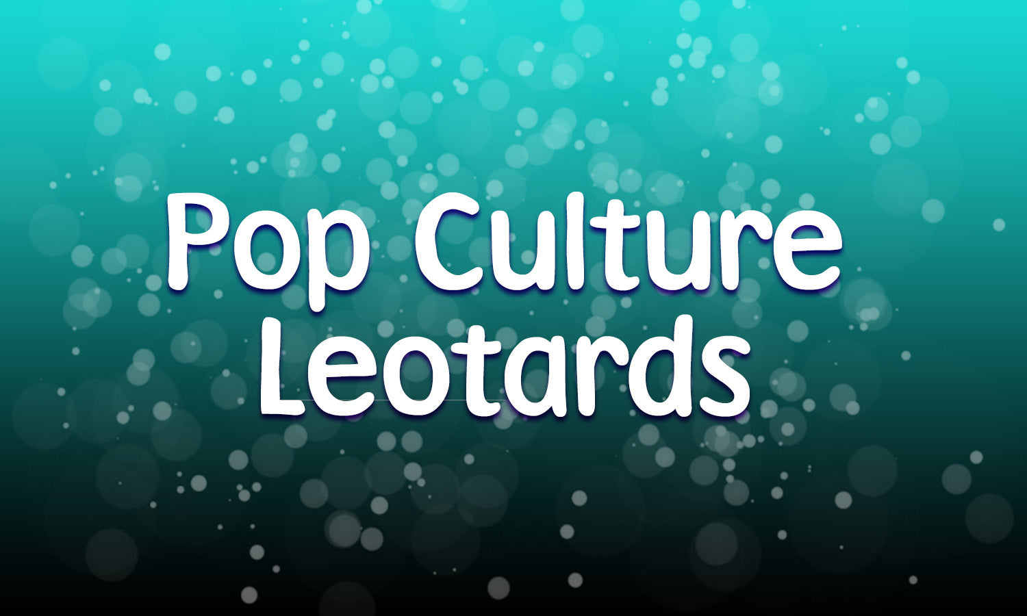 Pop Culture Leotards