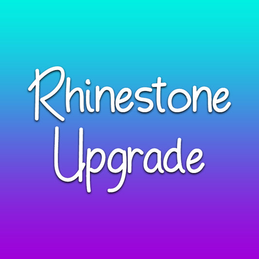 Rhinestone Upgrade